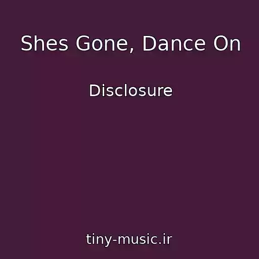 کاور آهنگ Shes Gone, Dance On از Disclosure
