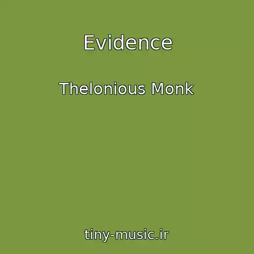 کاور آهنگ Evidence از Thelonious Monk
