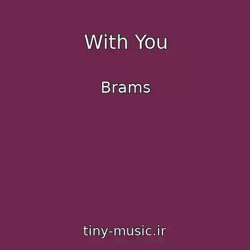 کاور آهنگ With You از Brams