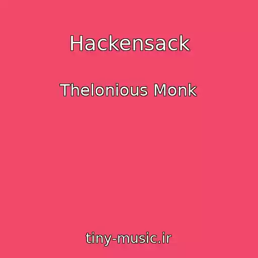 کاور آهنگ Hackensack از Thelonious Monk