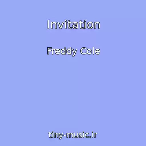 کاور آهنگ Invitation از Freddy Cole