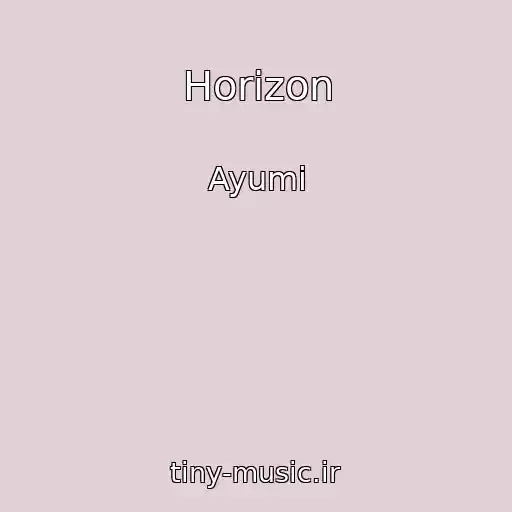 کاور آهنگ Horizon از Ayumi