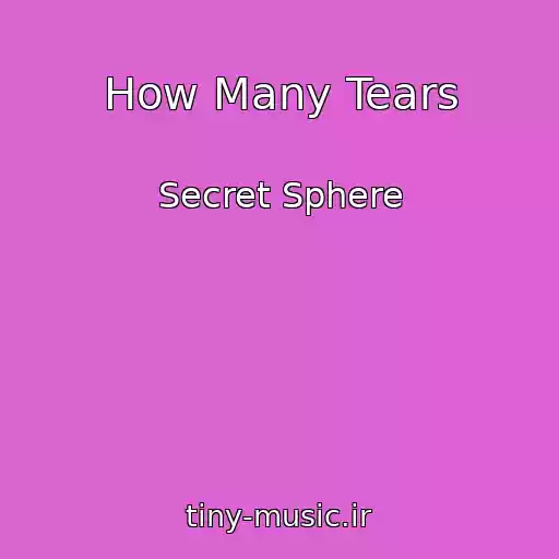 کاور آهنگ How Many Tears از Secret Sphere