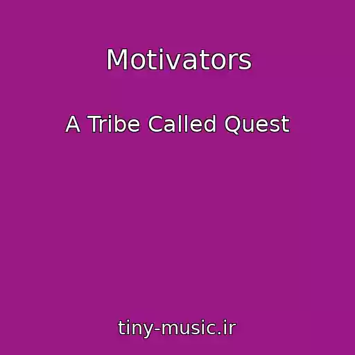 کاور آهنگ Motivators از A Tribe Called Quest