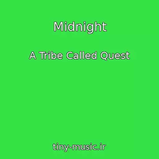 کاور آهنگ Midnight از A Tribe Called Quest