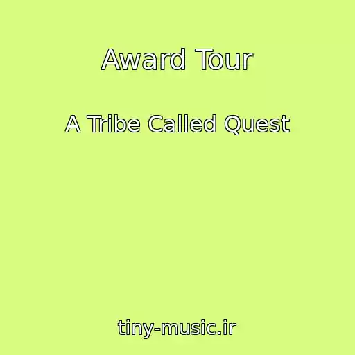 کاور آهنگ Award Tour از A Tribe Called Quest