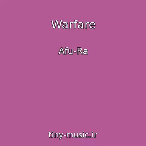 کاور آهنگ Warfare از Afu-Ra