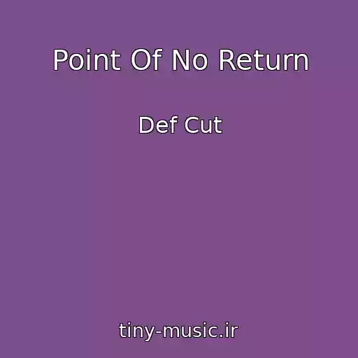کاور آهنگ Point Of No Return از Def Cut