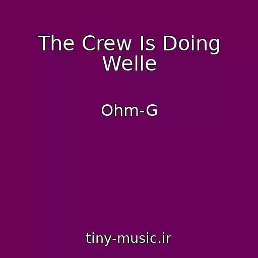 کاور آهنگ The Crew Is Doing Welle از Ohm-G