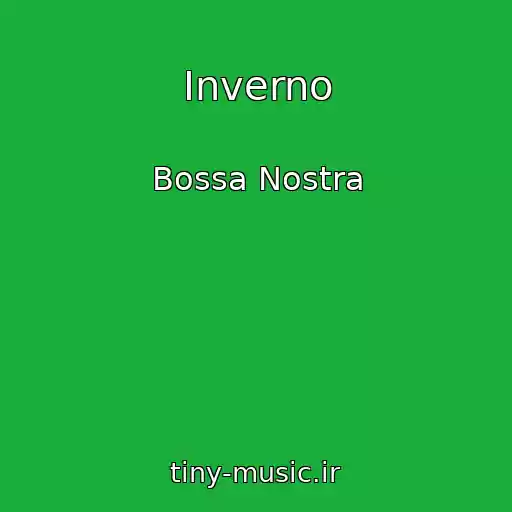 کاور آهنگ Inverno از Bossa Nostra