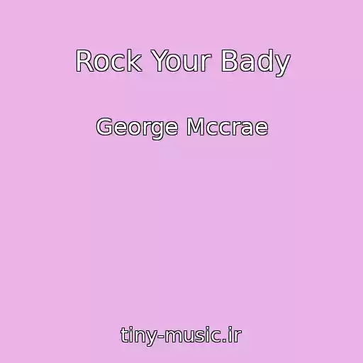 کاور آهنگ Rock Your Bady از George Mccrae