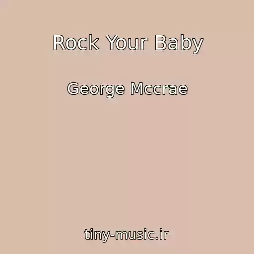 کاور آهنگ Rock Your Baby از George Mccrae