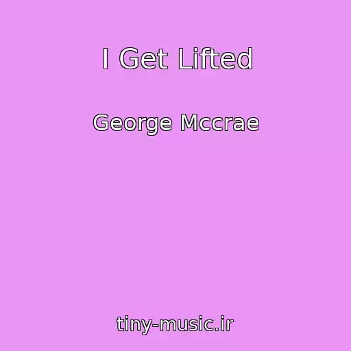 کاور آهنگ I Get Lifted از George Mccrae