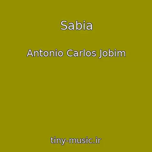 کاور آهنگ Sabia از Antonio Carlos Jobim