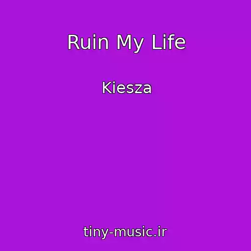 کاور آهنگ Ruin My Life از Kiesza