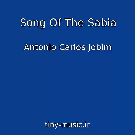 کاور آهنگ Song Of The Sabia از Antonio Carlos Jobim