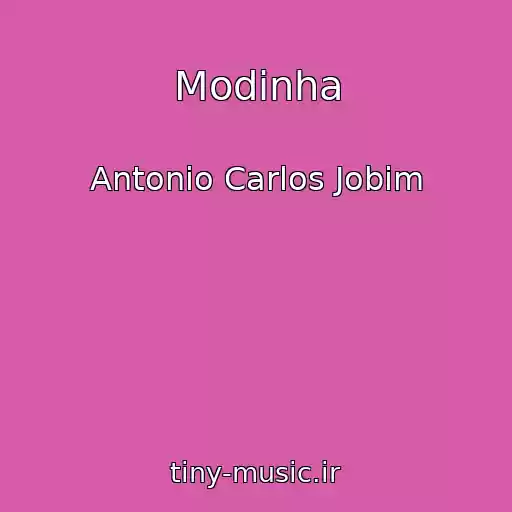 کاور آهنگ Modinha از Antonio Carlos Jobim