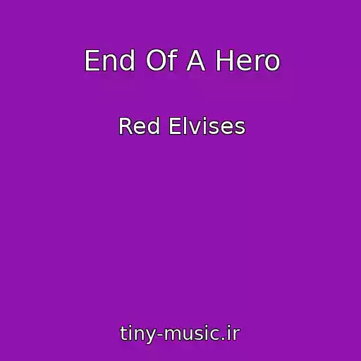 کاور آهنگ End Of A Hero از Red Elvises