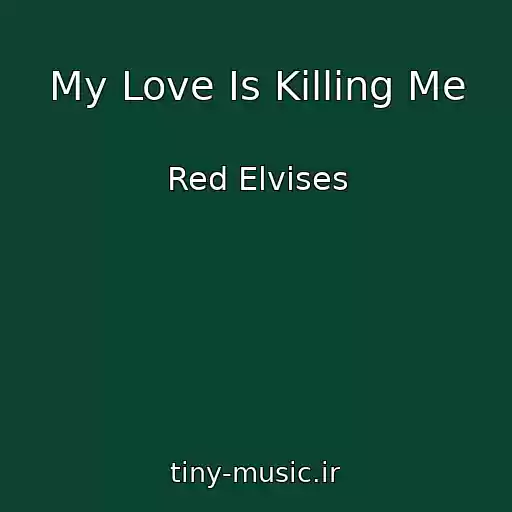 کاور آهنگ My Love Is Killing Me از Red Elvises