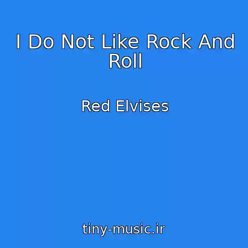 کاور آهنگ I Do Not Like Rock And Roll از Red Elvises