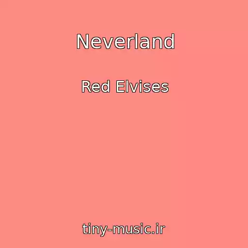 کاور آهنگ Neverland از Red Elvises