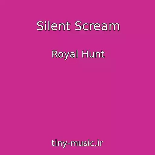 کاور آهنگ Silent Scream از Royal Hunt