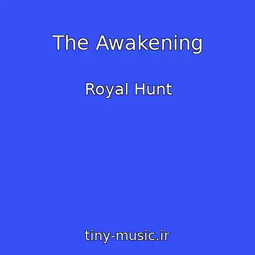 کاور آهنگ The Awakening از Royal Hunt