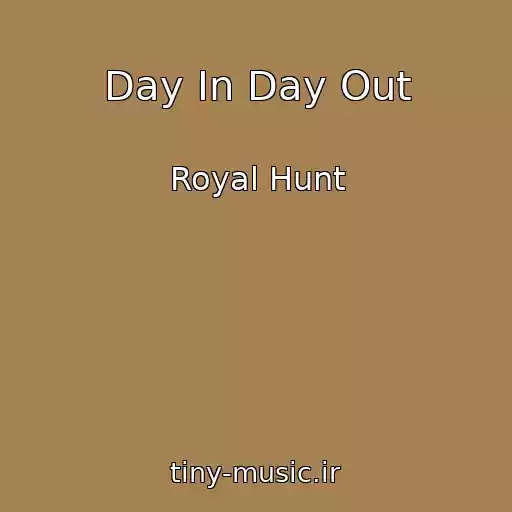 کاور آهنگ Day In Day Out از Royal Hunt