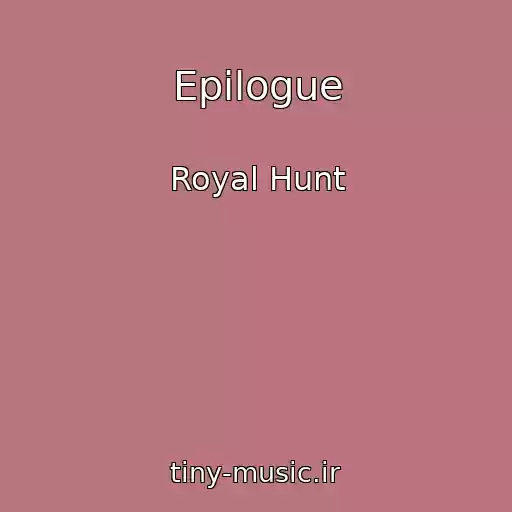 کاور آهنگ Epilogue از Royal Hunt