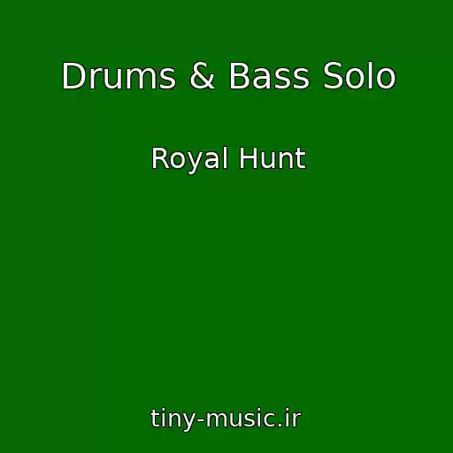 کاور آهنگ Drums & Bass Solo از Royal Hunt