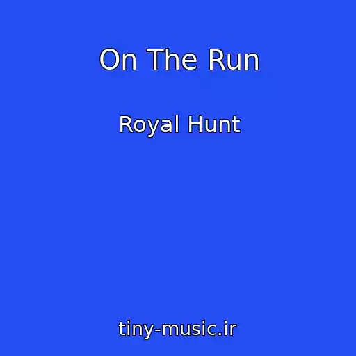 کاور آهنگ On The Run از Royal Hunt