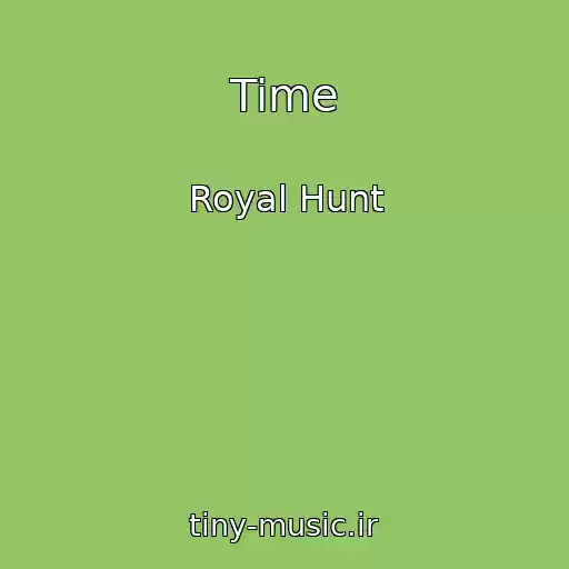 کاور آهنگ Time از Royal Hunt