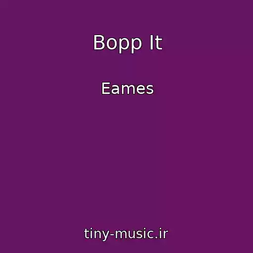 کاور آهنگ Bopp It از Eames