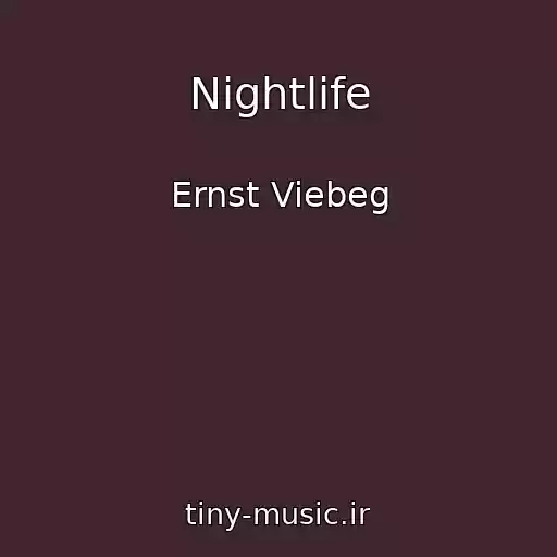 کاور آهنگ Nightlife از Ernst Viebeg