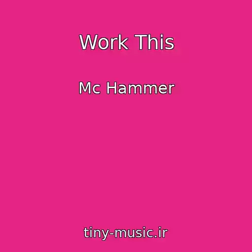 کاور آهنگ Work This از Mc Hammer