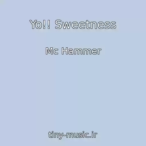 کاور آهنگ Yo!! Sweetness از Mc Hammer