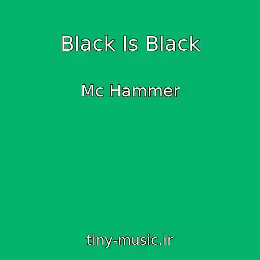 کاور آهنگ Black Is Black از Mc Hammer