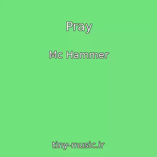 کاور آهنگ Pray از Mc Hammer