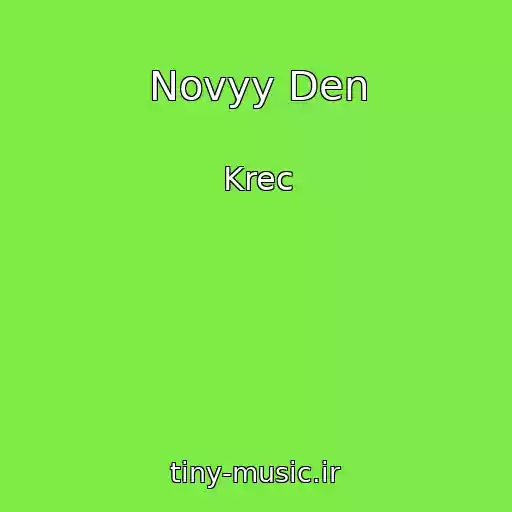 کاور آهنگ Novyy Den از Krec