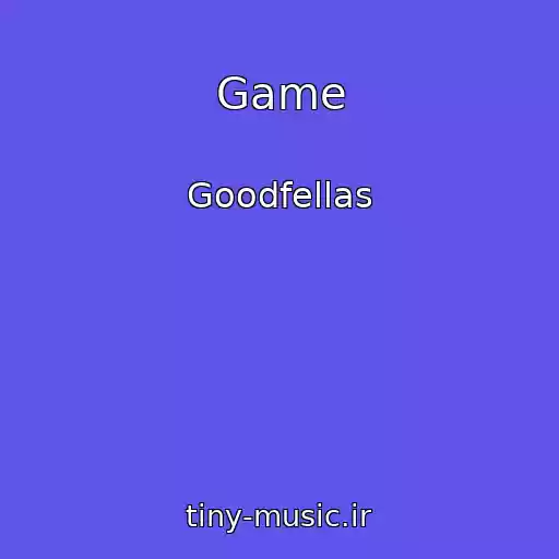 کاور آهنگ Game از Goodfellas