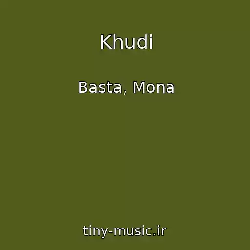 کاور آهنگ Khudi از Basta, Mona