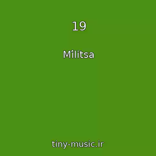 کاور آهنگ 19 از Mílitsa