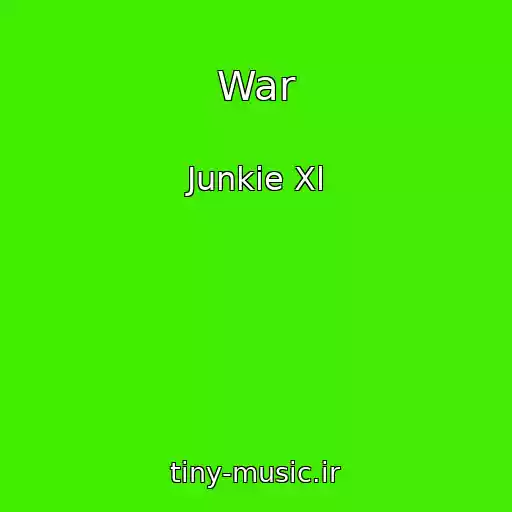 کاور آهنگ War از Junkie Xl