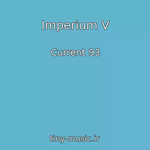 کاور آهنگ Imperium V از Current 93
