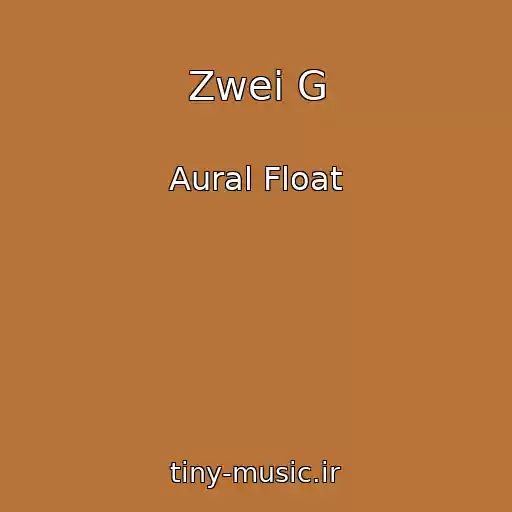 کاور آهنگ Zwei G از Aural Float
