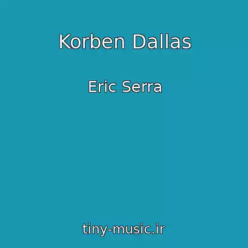 کاور آهنگ Korben Dallas از Eric Serra