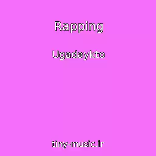 کاور آهنگ Rapping از Ugadaykto