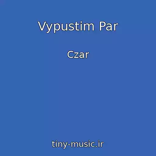 کاور آهنگ Vypustim Par از Czar