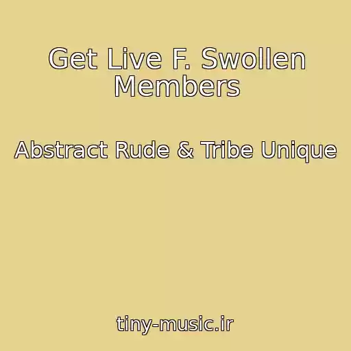 کاور آهنگ Get Live F. Swollen Members از Abstract Rude & Tribe Unique