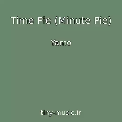 کاور آهنگ Time Pie (Minute Pie) از Yamo